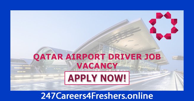 Qatar Airport Driver Job Vacancy
