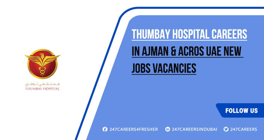 Thumbay Hospital Careers