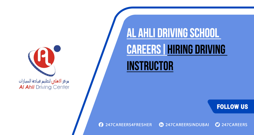 Al Ahli Driving School Careers | Latest Driving Jobs Al Ahli Driving School Careers