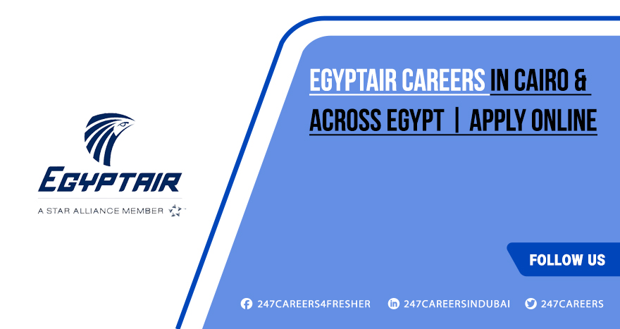 Egyptair Careers 2024 | Latest Vacancies in Airline Egyptair Careers