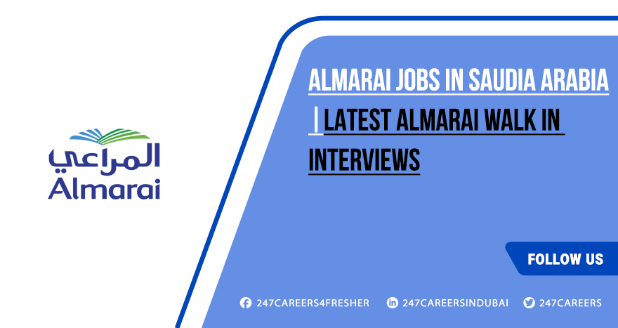 Almarai Jobs in Saudia Arabia 2024 | New Job Openings Almarai Jobs in Saudia Arabia