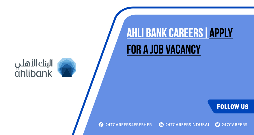 Ahli Bank Careers