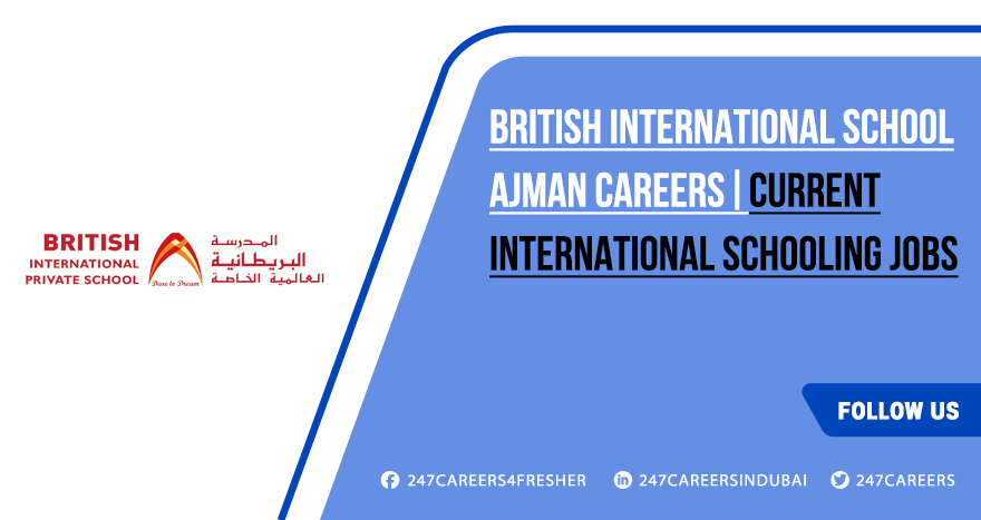 British International School Ajman Careers